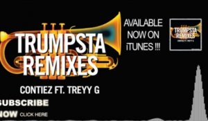 Contiez Feat. Trevy G. - Trumpsta (NYMZ Remix)