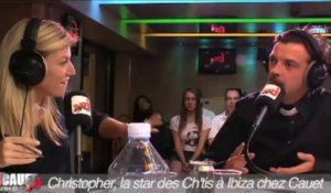 Christopher, la star des Ch'tis à Ibiza - C'Cauet sur NRJ
