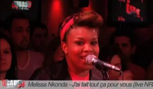 Melissa Nkonda - J'ai fait tout ça pour vous - Live - C'Cauet sur NRJ