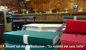 Terrorisme : "la volonté de Aït Ali Belkacem est sans faille"