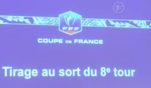 Tirage au sort du 8e tour de la Coupe de France