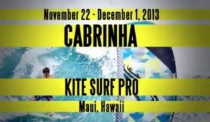 Cabrinha Kitesurf Pro Maui - Day 3 -2013
