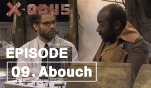 X-ODUS 1x09 - Abouch