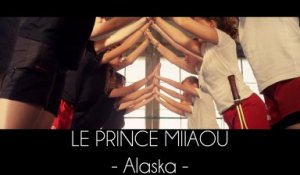 Le Prince Miiaou - Alaska (extrait 6/6 de l'album 'where is the queen?') Teaser #6
