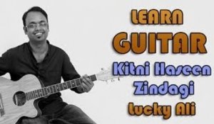 Kitni Haseen Zindagi Guitar Lesson - Lucky Ali