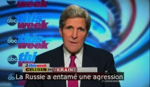 John Kerry : "Toutes les options sont sur la table" face à la Russie