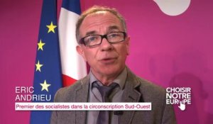 Eric Andrieu - Lancement de la campagne des européennes «Choisir notre Europe»