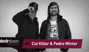 L’émission #6 : Cut Killer, Pedro Winter et les DJs