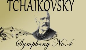 TCHAIKOWSKY- SYMPHONY NO. 4