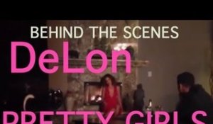 DeLon - Pretty Girls - Behind the Scenes