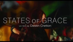 States of Grace - Trailer