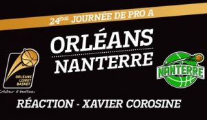 Réaction de Xavier Corosine - J24 - Orléans reçoit Nanterre