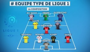 L'équipe type de la 30ème journée de Ligue 1 !