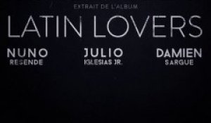 Latin Lovers - Vous Les Femmes (extrait)