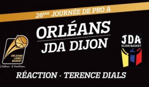 Réaction de Terence Dials - J26 - Orléans reçoit Dijon