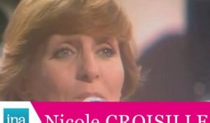Nicole Croisille "Il Ne Pense Qu'à Toi (Parlez-moi De Lui)" (live officiel) - Archive INA