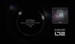 Denis Goldin - Astra (Deviz Bang & Edshock Remix)