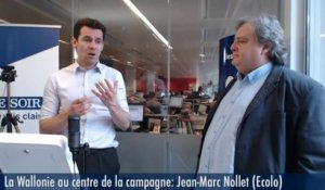 La Wallonie au centre de la campagne : Jean-Marc Nollet (Ecolo)