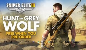 Sniper Elite 3 - Hunt the Grey Wolf