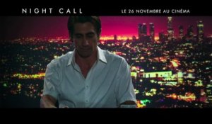 NIGHT CALL – Bande annonce VF