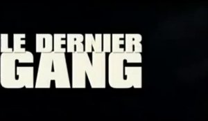 Le Dernier Gang (2006) Complet VF