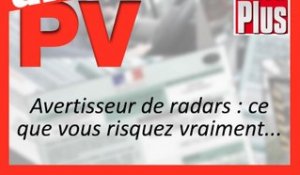 Que risque-t-on à utiliser un avertisseur de radars?