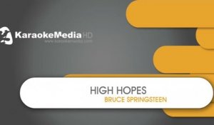 High Hopes - Bruce Springsteen - KARAOKE HQ