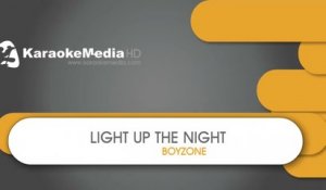Light Up The night - Boyzone - KARAOKE HQ