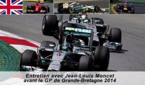 Entretien avec Jean-Louis Moncet avant le Grand Prix de Grande-Bretagne 2014