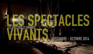 Spectacles vivants | Septembre/Octobre 2014