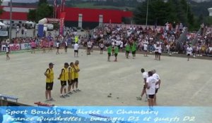 Barrage D1, 2ème phase et Quarts de finale D2 France Quadrettes, Sport Boules, Chambéry 2014