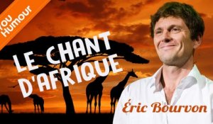 ERIC BOUVRON - Le chant d'Afrique