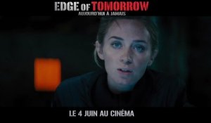 Bande-annonce : Edge of Tomorrow - Aujourd'hui à Jamais - (3) VF