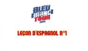 Bleu Blanc Tour - Leçon espagnol n°1