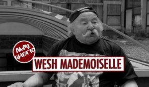 Wesh Mademoiselle - Papy Ghetto