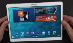 Vidéo test Galaxy Tab S : la meilleure des tablettes 10" sous Android ?