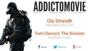 Tom Clancy's The Division - Cinematic Trailer Music #2 (Ola Strandh - Take Back New York)