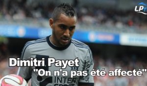 Payet : "On n'a pas été affecté"