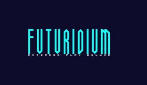 Futuridium EP Deluxe - Trailer de lancement