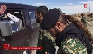 Syrie : aux portes de Raqqa, le fief des jihadistes