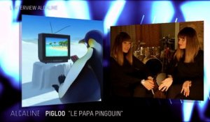 Alcaline, le Mag : Teaser Le duo Brigitte adore le Papa Pingouin