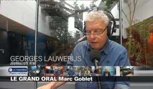 Le grand oral RTBF : Marc Goblet