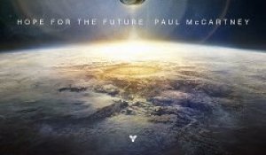Paul McCartney - Hope For The Future (extrait)