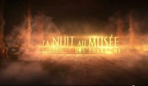 La Nuit au Musée : Le Secret des Pharaons - Bande annonce 2 [Officielle] VF HD