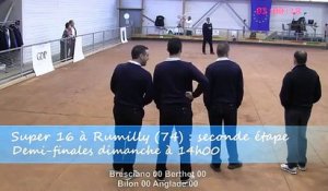 Demi-finales, Super 16, Sport Boules, Rumilly 2014