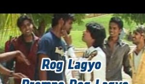 Rog Lagyo Premno Rog Lagyo - New Gujarati Love Video Song | Vikram Thakor Song