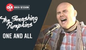 The Smashing Pumpkins - One and all [OÜI FM ROCK SESSIONS]