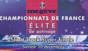 Replay - Elite Megève 2014 - Short Track Super Finale