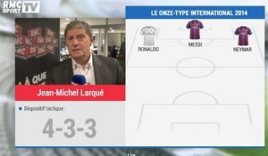 Football / International : L'équipe-type 2014 de Jean-Michel Larqué - 26/12