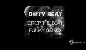 Dirty Beat - Funky Song (Original Mix)